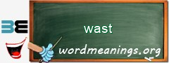 WordMeaning blackboard for wast